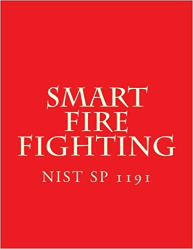 Smart Fire Fighting:  NiST SP 1191 - Orginal Pdf